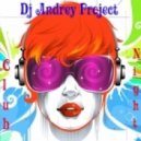 DJ Andrey Project - Club Night