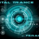 Ferabyte - [Mix Show] - Digital Trance