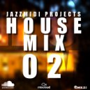 Jazzx - House Mix 02