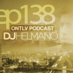 DJ Helmano - ONTLV PODCAST - Episode 138