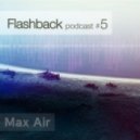 Max Air - Flashback #5
