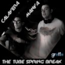 Calavera & Manya - Grotto Spring Break @ The Tube