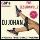Dj Johan - Pop Session Vol. 2