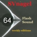 SVnagel - Flash Sound (trance music) 64 weekly edition,May 2013