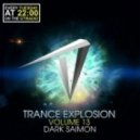 Dark Saimon - Trance Explosion Vol. 13 [28.05.2013]