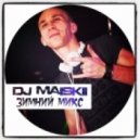 DJ Maiskii - Zimnii Mix