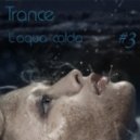 Bruno - Trance-l'aqua Calda #3.