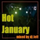 Dj Jeff - Hot January