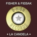 Fisher, Fiebak - La Candela