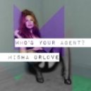 Misha OrLove - Who's your agent?