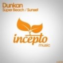 Dunkan - Super Beach