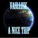 Vasilisk - A Nice Trip
