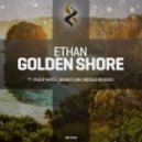 Ethan - Golden Shore