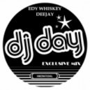Edy Whiskey Deejay - World Dj Day