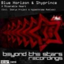 Blue Horizon & Shyprince - A Miserable Heart