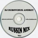 DJ Dubovchuk Andrey - Russin Mix Vol. 2