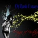 Dj Rush Extazy - Magic of Nostalgia