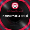 Vudi (aka Mixtura) - NeuroPhobia