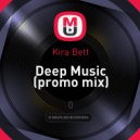Kira Bett - Deep Music