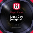 Baguk Perez - Lost Day (Original mix)