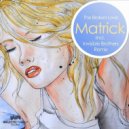 Matrick - The Broken Love