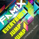 DJ Famix - Everybody Jump Jump