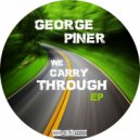 George Piner - We Carry Through