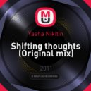 Yasha Nikitin - Shifting thoughts