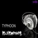 DJ DIESEL (Sound Attack) - Typhoon