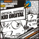 Kid Digital - Critical Systems