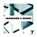 Jacquard - Quake