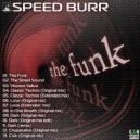 Speed Burr - The Street Sound