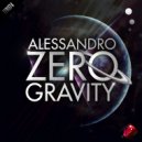 Alessandro - Zero Gravity