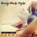 Royal Music Paris - Deep In Mind