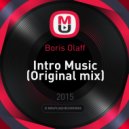 Boris Olaff - Intro Music