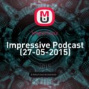 Imperieux - Impressive Podcast