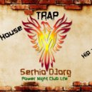Serhio DJorg - Power Night Club Life