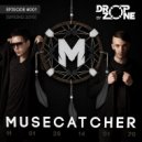 Dropzone - Musecatcher Podcast