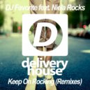 DJ Favorite & Niela Rocks - Keep On Rocking