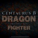 Centaurus B - Dragon Fighter