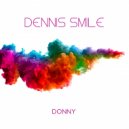 Dennis Smile - Donny (Pasten Luder Remix)