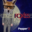 Pepper'Z - Foxes