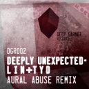 Deeply Unexpected - LifeIsNice & ThenYouDie