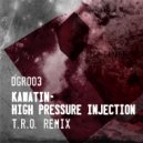 Kawatin, T.R.O. - High Pressure Injection