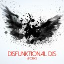 Disfunktional Djs - My House Is History