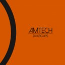AmTech - Da Groups