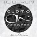 Michael Nicodemo - To Berlin