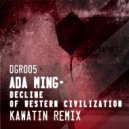 Ada Ming - Decline Of The Western Civilization