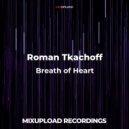 Roman Tkachoff - Breath of Heart