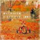 matralen - A Little Sun